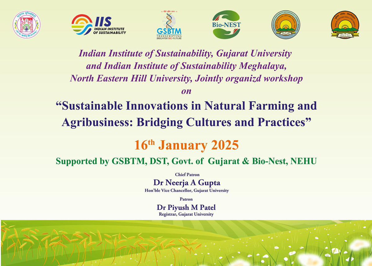gujuni1949's tweet photo. "Join the IIS, Gujarat University) and IIS ,Meghalaya (NEHU) for a transformative workshop on 'Sustainable Innovations in Natural Farming and Agribusiness' – 16th Jan 2025, Maharshi Sushrut Hall, Gujarat University."
#indianinstituteofsustainabilitymeghalaya @iisofficialpage https://t.co/pXtzdg93aS