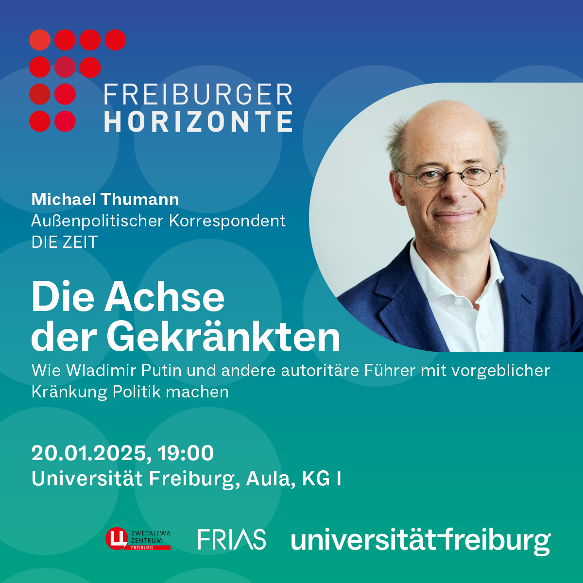 📣Veranstaltungstipp: <a href="/DIEZEIT/">DIE ZEIT</a> -Russlandkorrespondent und Buchautor Michael Thumann spricht am 20. Januar bei den FRIAS Freiburger Horizonten  über die #Kränkung als Mittel in der internationalen Politik. Der Eintritt ist frei. Mehr Infos: uni-freiburg.de/frias/freiburg…