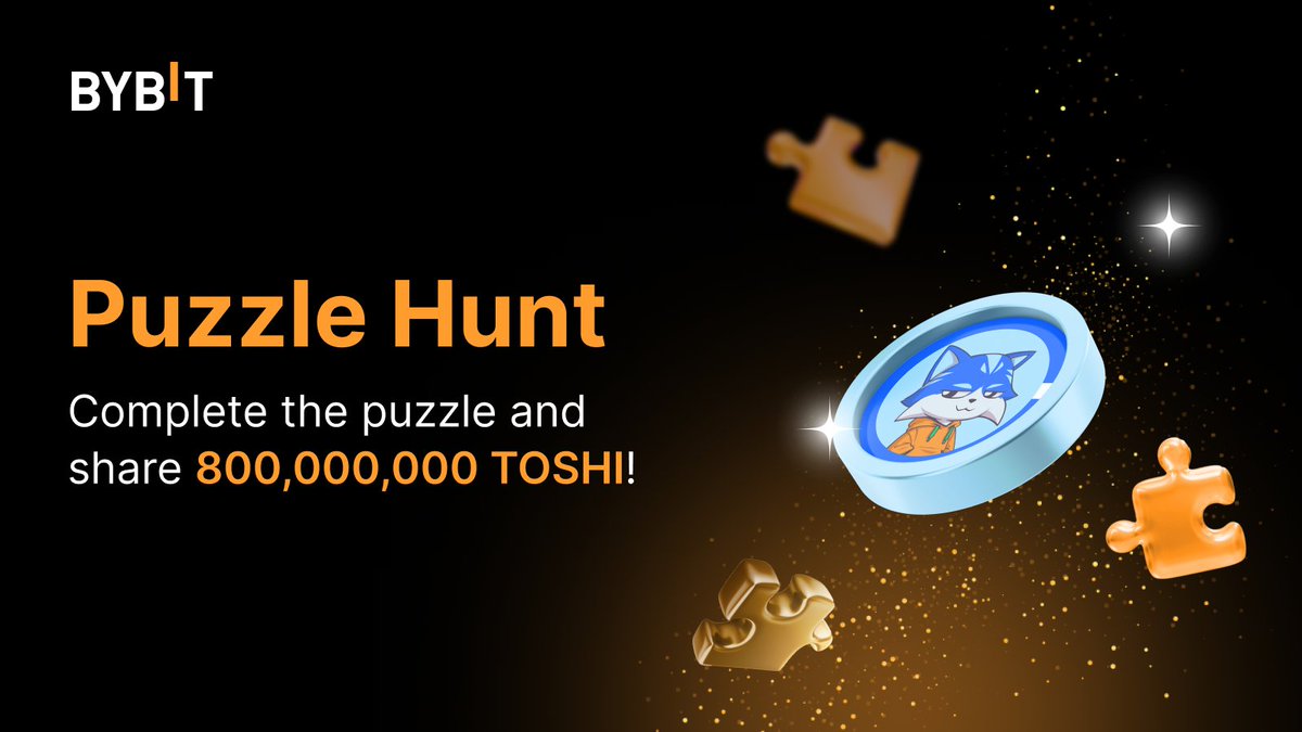 Bybit_Official's tweet photo. 💰 Join the #TOSHI Puzzle Hunt Special Event and Grab up to 800,000,000 $TOSHI with @Toshi_base!

 🎉 Unlock the puzzle: https://t.co/IUr0qrEJ4O

#Bybitpuzzle #BybitSpotTrading https://t.co/IK9J2dqV8Z