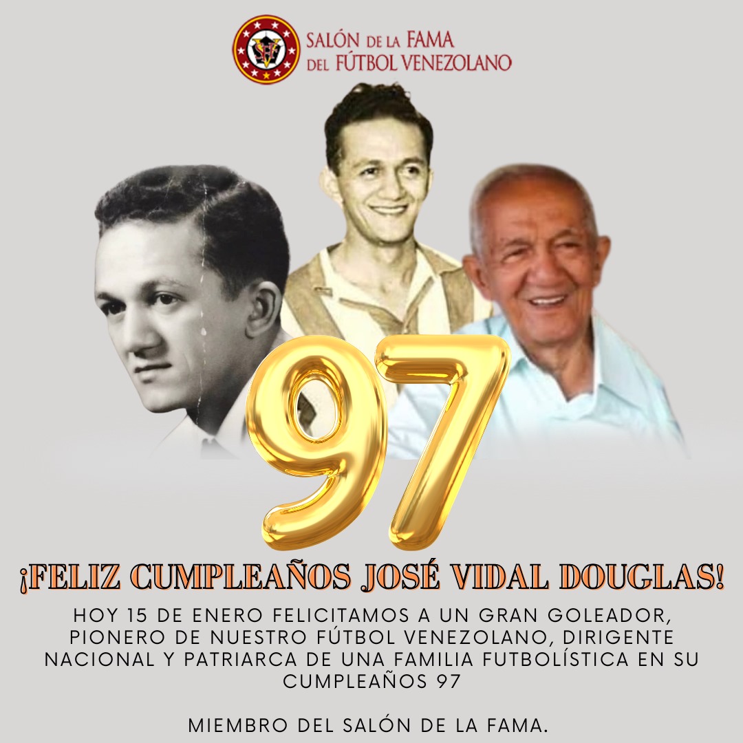 Hoy está de cumpleaños José Vidal Douglas, el gran goleador pionero de nuestro fútbol. Toda una vida dedicada a exaltar la disciplina en nuestro balompié bien sea como jugador o dirigente. Felicidades!