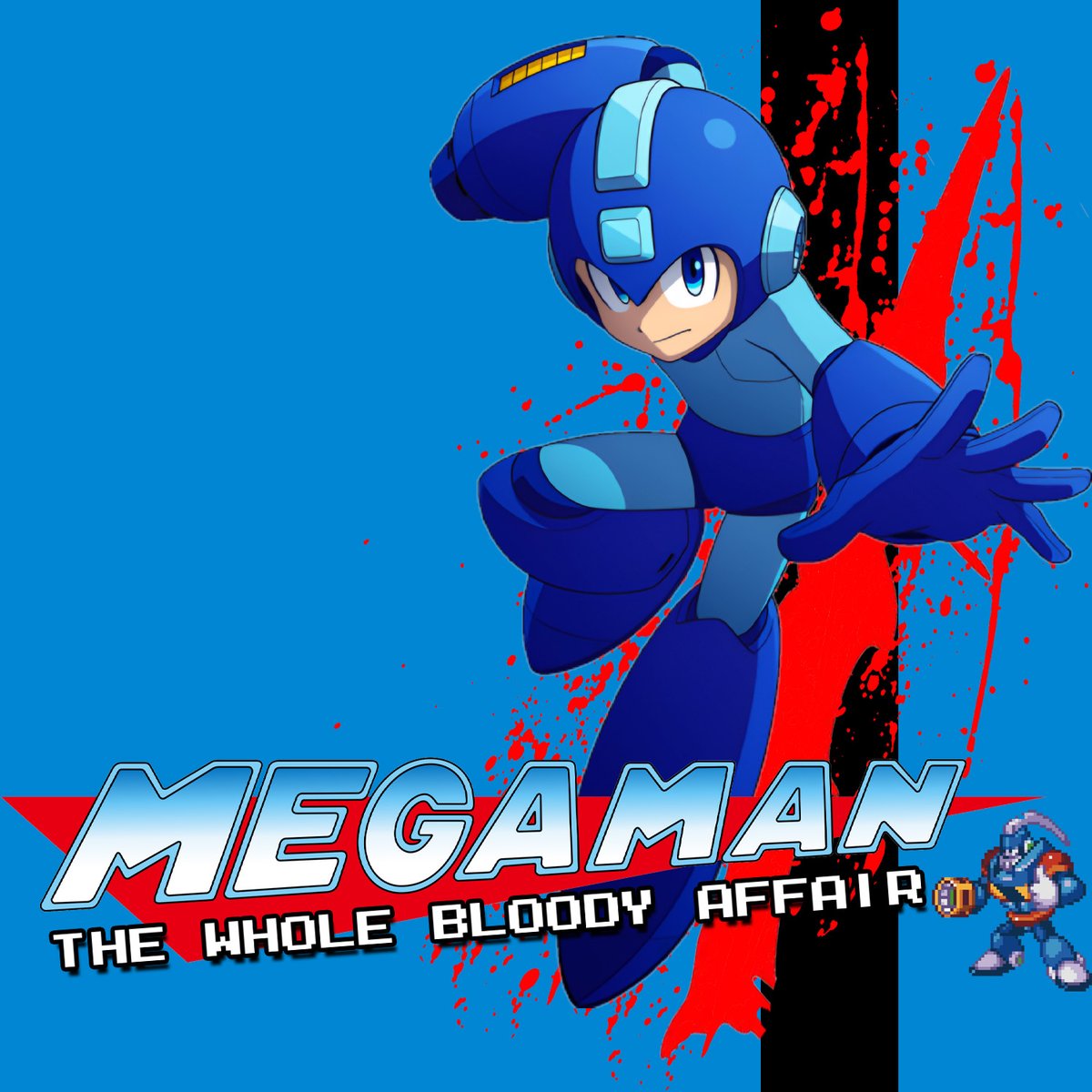 Mega Man: The Whole Bloody Affair
open.spotify.com/episode/6Zmjga…

All of the Mega Man Series from the OG through Mega Man Legends.  9 hours and 13 minutes of gameplay and lore discussion.  Not for the faint of heart!