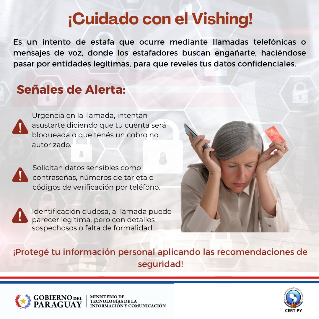 CERTpy's tweet photo. ⚠️¡Cuidado con el Vishing! 

➡️Protegé tu información personal:

❌Nunca compartas tus datos confidenciales como contraseñas, pines de acceso, etc.

☑️Ante dudas, verificá la autenticidad de la llamada utilizando otros medios.

#ciudadanociberseguro https://t.co/p7Ziqnpx3u