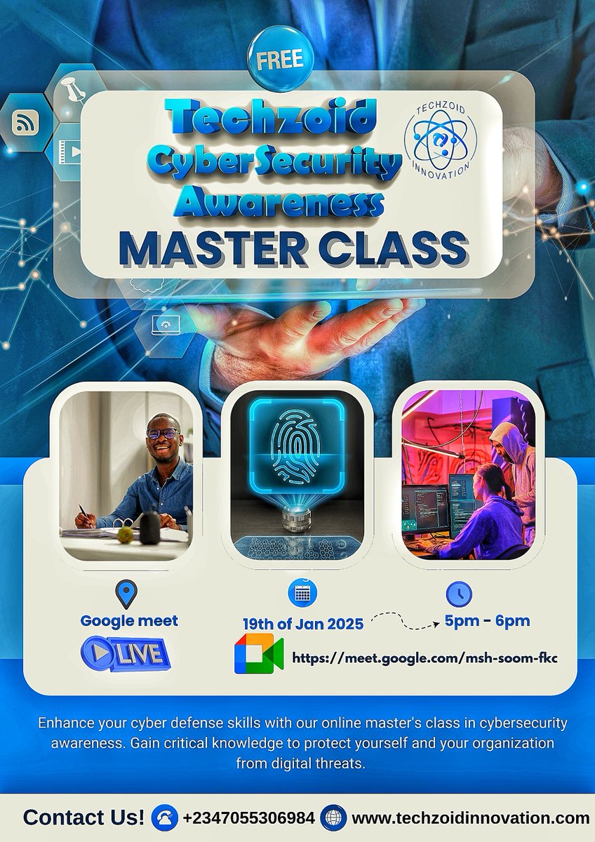 TechzoidNG's tweet image. 📅 Event Details:
Sunday 19th January by 5 PM 

📍 Venue: Google Meet Link - meet.google.com/msh-soom-fkc

Register: ehttps://forms.gle/tEdKQeeAGdvTCwcR6
#CyberAwareness #StaySecure #TechzoidInnovation #DigitalSafety #CybersecurityTips #OnlineSafety #FreeSeminar #LearnAndGrow