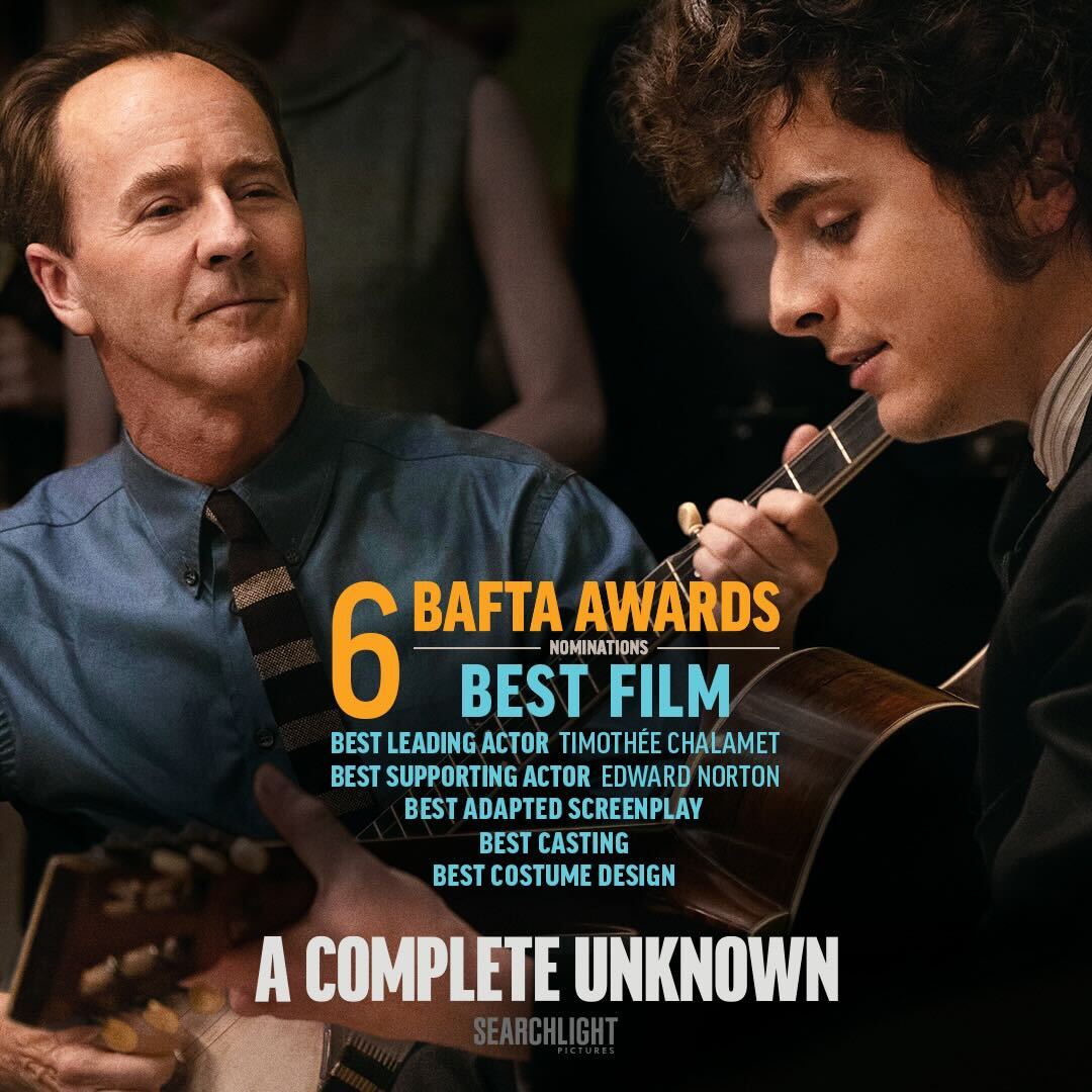 A COMPLETE UNKNOWN has been nominated for SIX <a href="/BAFTA/">BAFTA</a> Awards, including Best Film, Best Leading Actor for Timothée Chalamet, Best Supporting Actor for Edward Norton and Best Adapted Screenplay for James Mangold and Jay Cocks! #ACompleteUnknown #EEBAFTAs