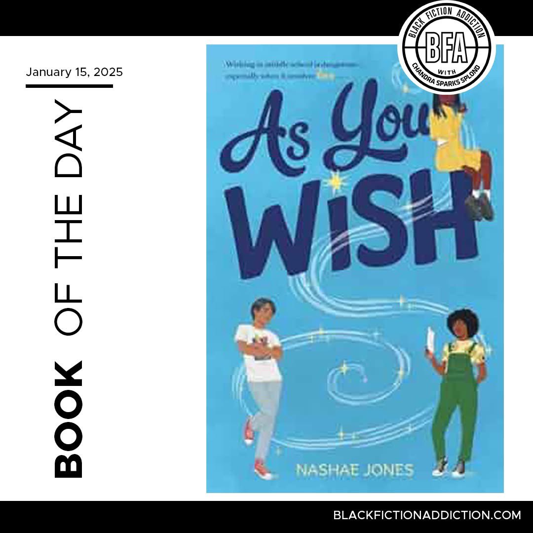 #bookoftheday: As You Wish by
Nashae Jones

Before long, Birdie regrets her rash words…especially when she realizes what’s really going on with her and Deve. With her reality upended, can Birdie figure out how to undo her wish?

amzn.to/4fKZ6RW