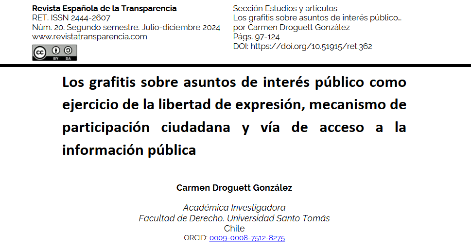 RETransparencia's tweet photo. 🎨«Los grafitis sobre asuntos de interés público como ejercicio de la libertad de expresión, mecanismo de participación ciudadana y vía de acceso a la información pública» de Carmen G. Droguett (@uandresbello) es uno de los estudios de nuestra #RET20.
🔗https://t.co/WYUJyglh2b https://t.co/Uz4gPITZPU