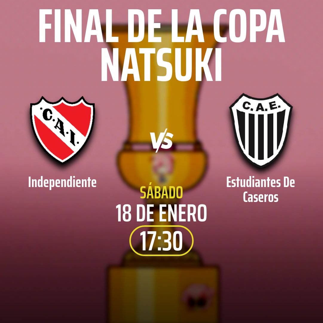EL SABADO LA FINAL #COPANATSUKI !!!

Independiente buscara su primer titulo👀🏆

Y Estudiantes BA intentara cerrar la temporada con un doblete....🏆🏆✨️

Quien se llevara la copa natsuki para ustedes?🤔