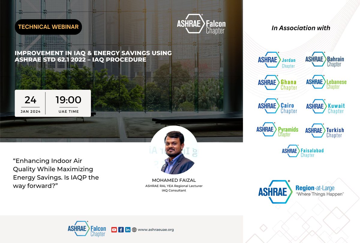 Learn what is IAQP &amp; how it boosts indoor air quality &amp; saves energy!

📅 24th Jan 2025 | ⏰ 7 PM UAE 
📢 Speaker: Mohamed Faizal | ASHRAE RAL YEA Regional Lecturer &amp; IAQ Consultant

✅ Free Registration: us06web.zoom.us/webinar/regist…

#ASHRAE #IAQ #Online #Webinar #EnergyEfficiency