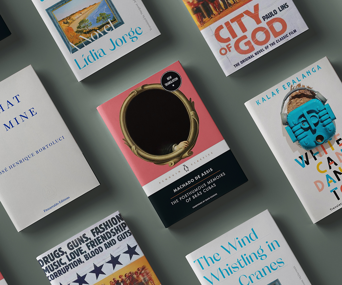 We're delighted to announce our line-up for 2025: The Posthumous Memoirs of Brás Cubas (Machado de Assis); What Is Mine (José Henrique Bortoluci); City of God (Paulo Lins); The Wind Whistling in the Cranes (Lídia Jorge) and Whites Can Dance Too (Kalaf Epalanga).