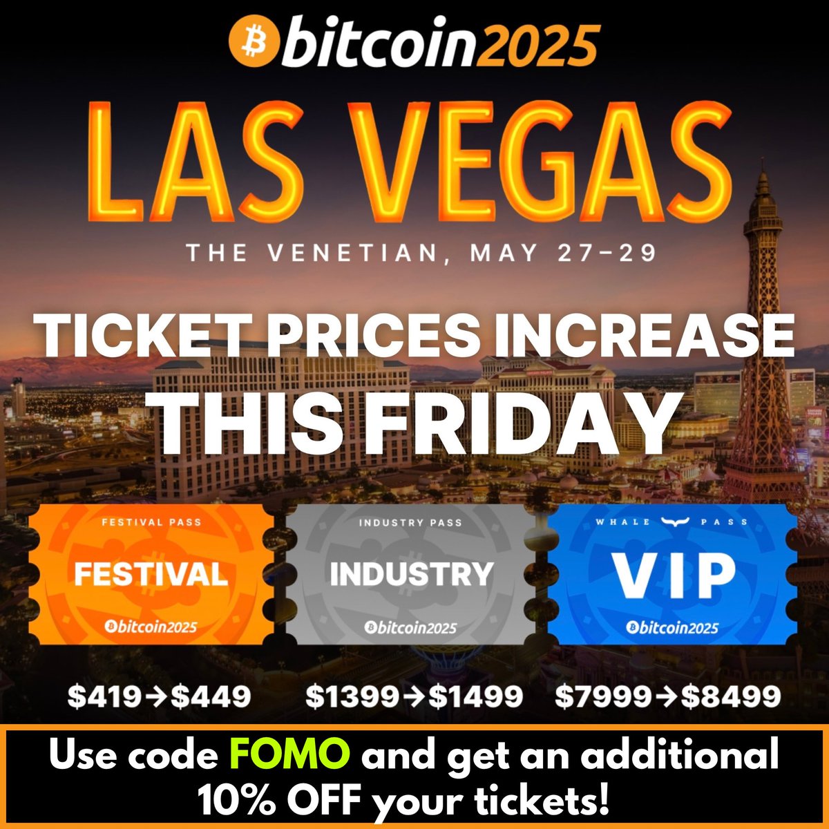 NeilJacobs's tweet photo. Did you get your ticket yet for ₿itcoin 2025? ✨ 

Ticket prices INCREASE this Friday! ⬆️ 

Use promo code FOMO to get 10% OFF your tickets. 🎟️ 

4 months until Las Vegas! 🧡♣️🔶♠️ https://t.co/DaB15p3gIF