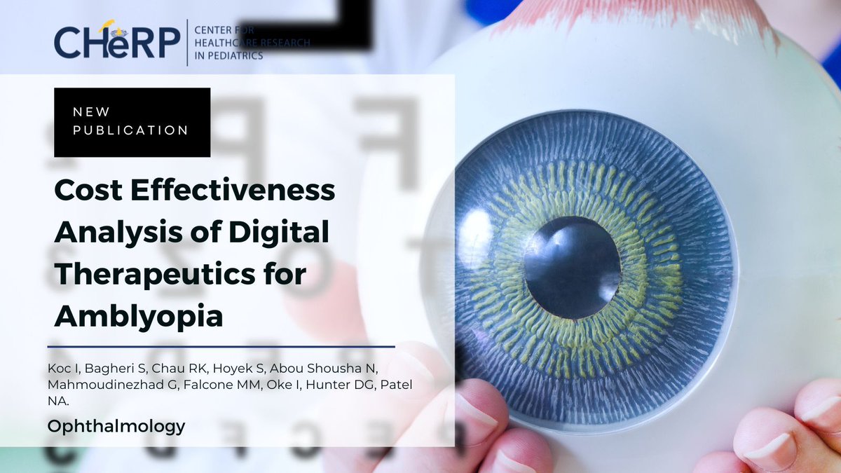 New Article! CHeRP faculty Isdin Oke and team's paper #CostEffectiveness #Analysis of #Digital #Therapeutics for #Amblyopia is featured in Ophthalmology! 

Read More Here: buff.ly/3PFbLuR