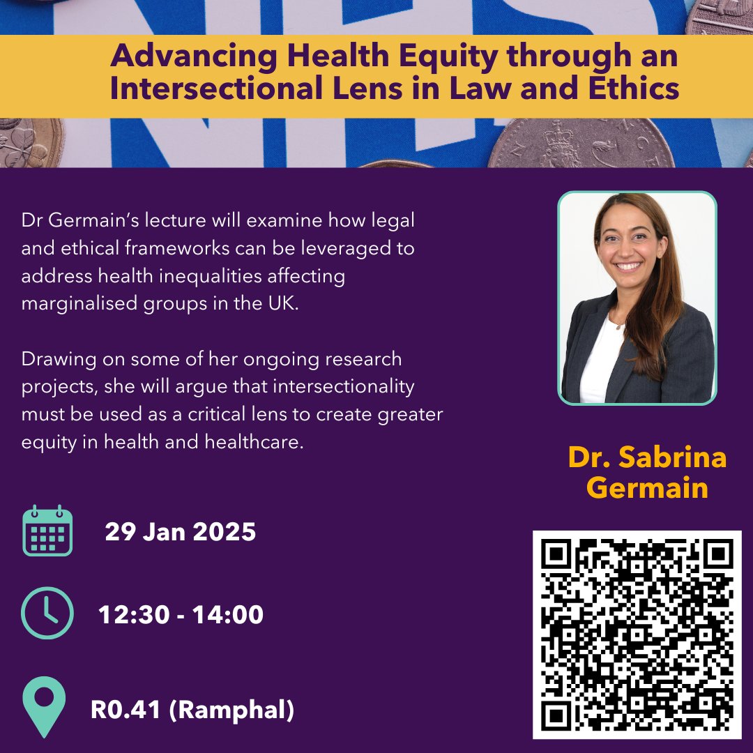 <a href="/sabrinakgermain/">Dr. Sabrina Germain</a> 's  lecture will examine how legal and ethical frameworks can be leveraged to address health inequalities affecting marginalised groups in the UK.

Register with QR Code on the post
<a href="/warwickCGHL/">Centre for Global Health Law</a>