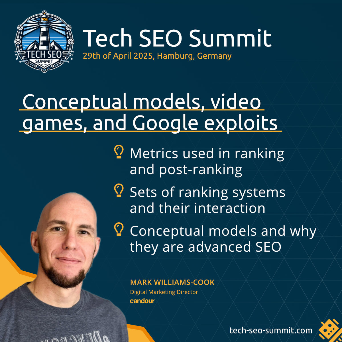 Speaker announcement: Mark Williams-Cook <a href="/thetafferboy/">Mark Williams-Cook</a> will talk about conceptual models of SEO in the context of the Google exploit he and his team found and present his newest insights into classifiers and SERP features to share with the audience.