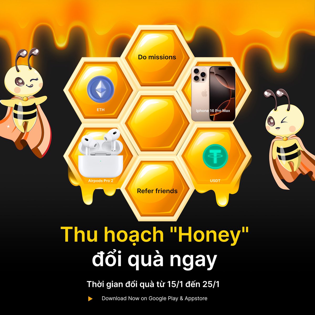 🐝BuzzUp hot news: Thời gian đổi quà đã đến, bạn sẵn sàng chưa? 
Thời gian đổi thưởng: 

🍯Hiện vật (ETH,iPhone 16 promax, Airpods pro 2): 
Bắt đầu: 00:00, ngày 15 tháng 1 năm 2025 (UTC+8)
Kết thúc: 23:59, ngày 25 tháng 1 năm 2025 (UTC+8)

🍯Hiện kim (USDT): 
Bắt
