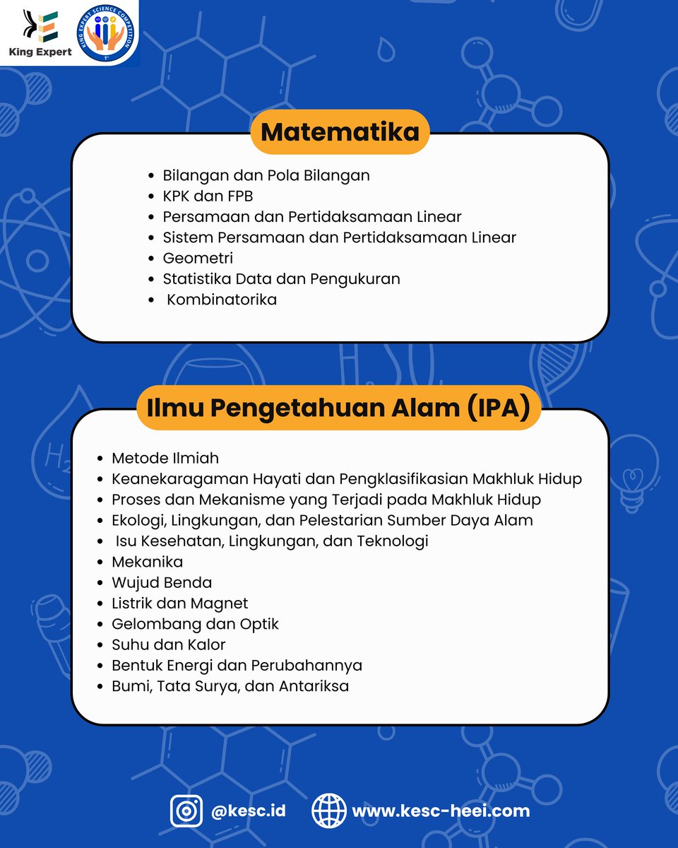 Kesc_id's tweet photo. "Persiapkan diri untuk KESC 2025! 🌟 
Akses silabus resmi sesuai jenjang pendidikanmu di https://t.co/iQkkiKKLfG atau https://t.co/gqG1lFStZ1. 

Info: 0851-8321-3414 (WA) atau contact@kingexpert.id. 

#KESC2025 #KompetisiSains #Competition https://t.co/nBtQEotQQE