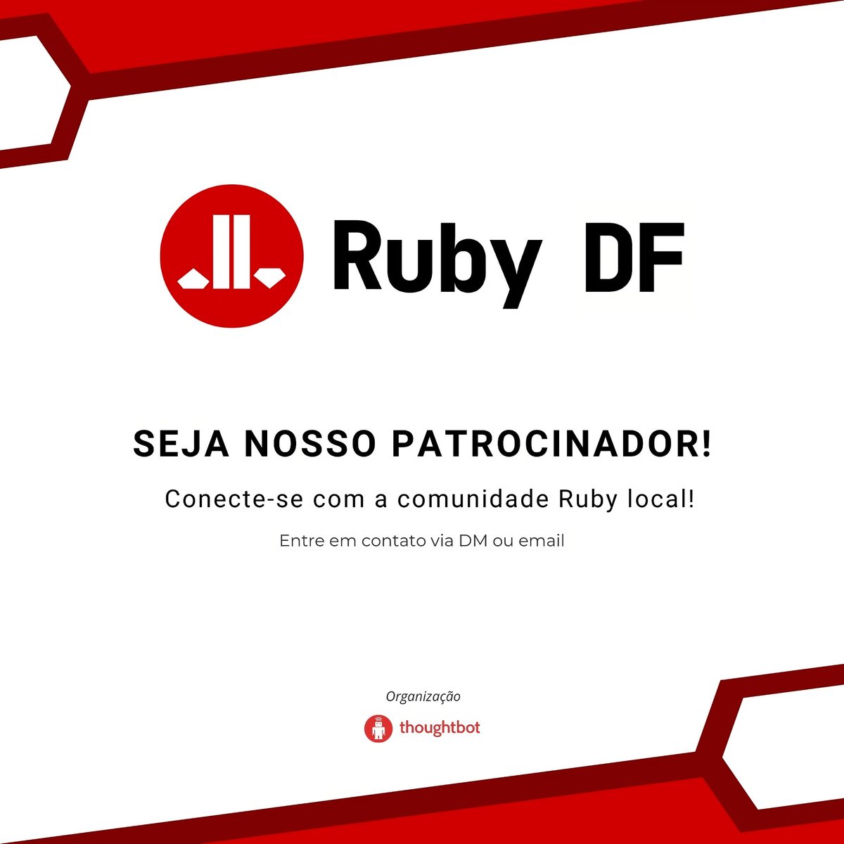 Uma comunidade forte depende da ajuda de todos! Seja patrocinador do Ruby DF. Descubra os benefícios e como vc pode ajudar abaixo:

rubydf.com/sponsoring/

#meetup #ruby