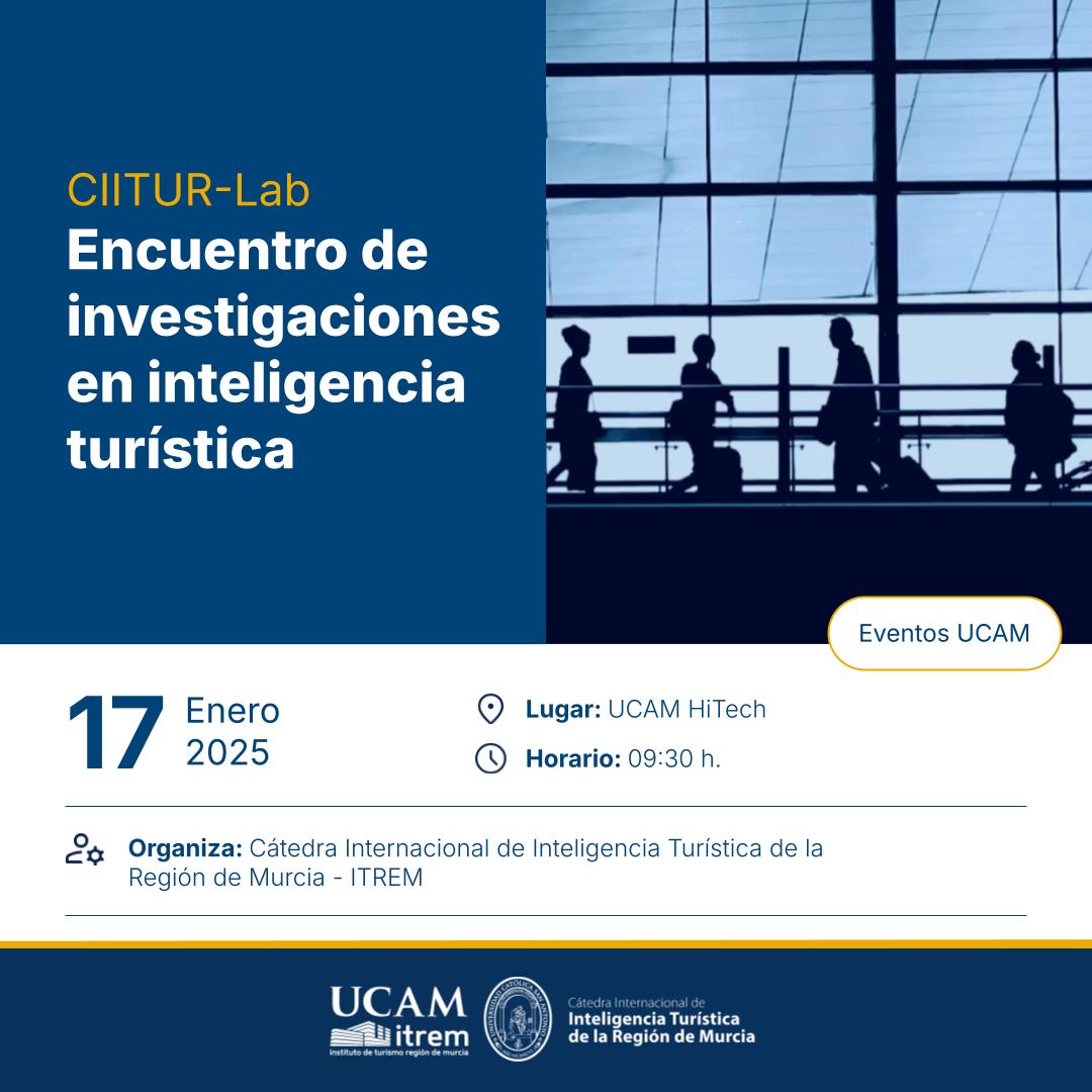 🗓️ El 17 de enero, CIITUR-Lab reunirá a expertos en inteligencia turística 

📌 <a href="/HitechUCAM/">UCAM HiTech</a>
⏰ Inicio: 09:30 h

👉 Organiza: Cátedra Internacional de Inteligencia Turística de la Región de Murcia <a href="/itremurcia/">Instituto de Turismo de la Región de Murcia</a>

ℹ️  ow.ly/u5XG50UCo0w
