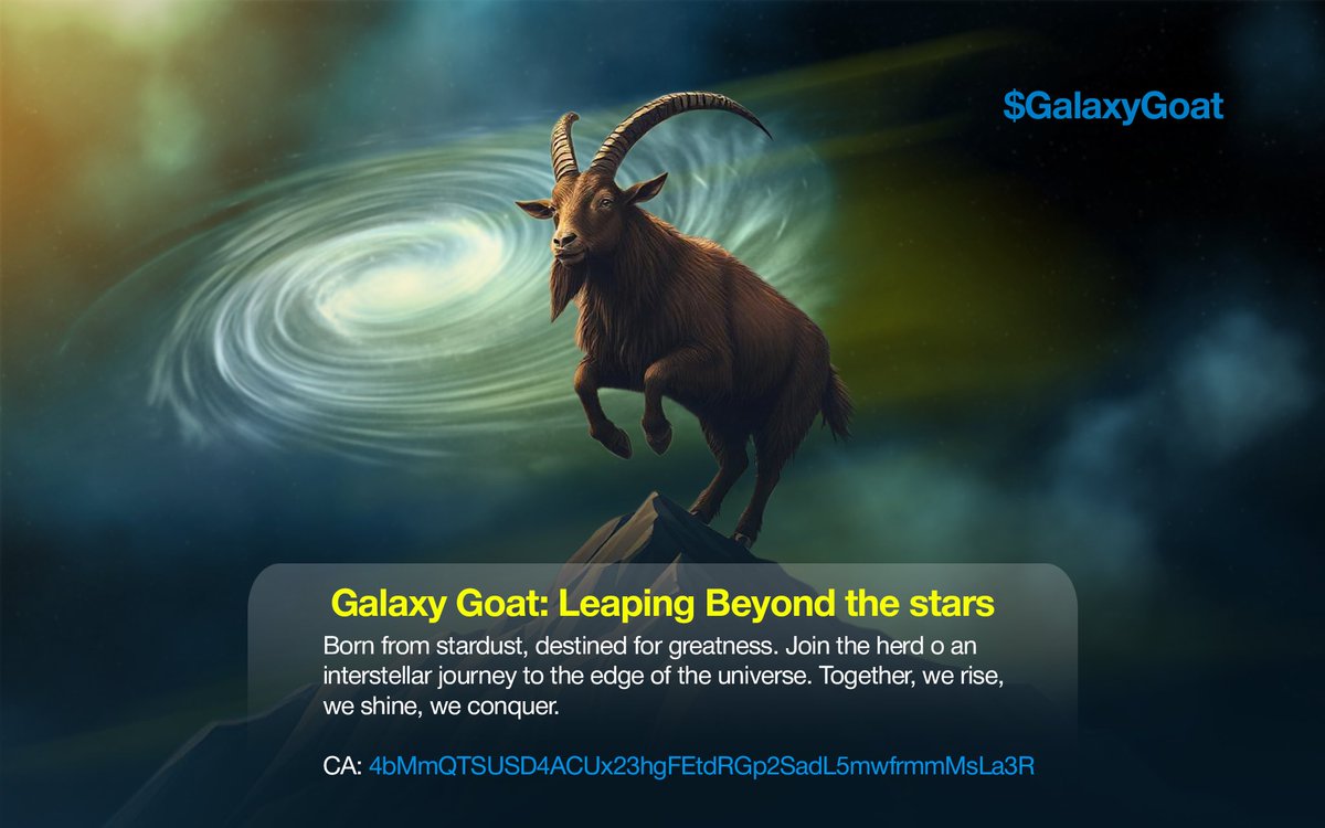 Galaxy0Goat's tweet photo. 🌌 Galaxy Goat: Leaping Beyond the Stars 🐐✨
Only 2 days left until liftoff! 🚀
Join the herd on an epic journey to the edge of the universe and beyond.

🎉 Big Giveaway on launch day – don’t miss your chance to be part of history!

Stay tuned, spread the word, and let’s conquer the cosmos together. 💫

#GalaxyGoat #CryptoCommunity #Memecoin #CryptoLaunch #ToTheMoon #NFTs #Web3 #GiveawayAlert #CryptoNews #BlockchainInnovation #CryptoMeme