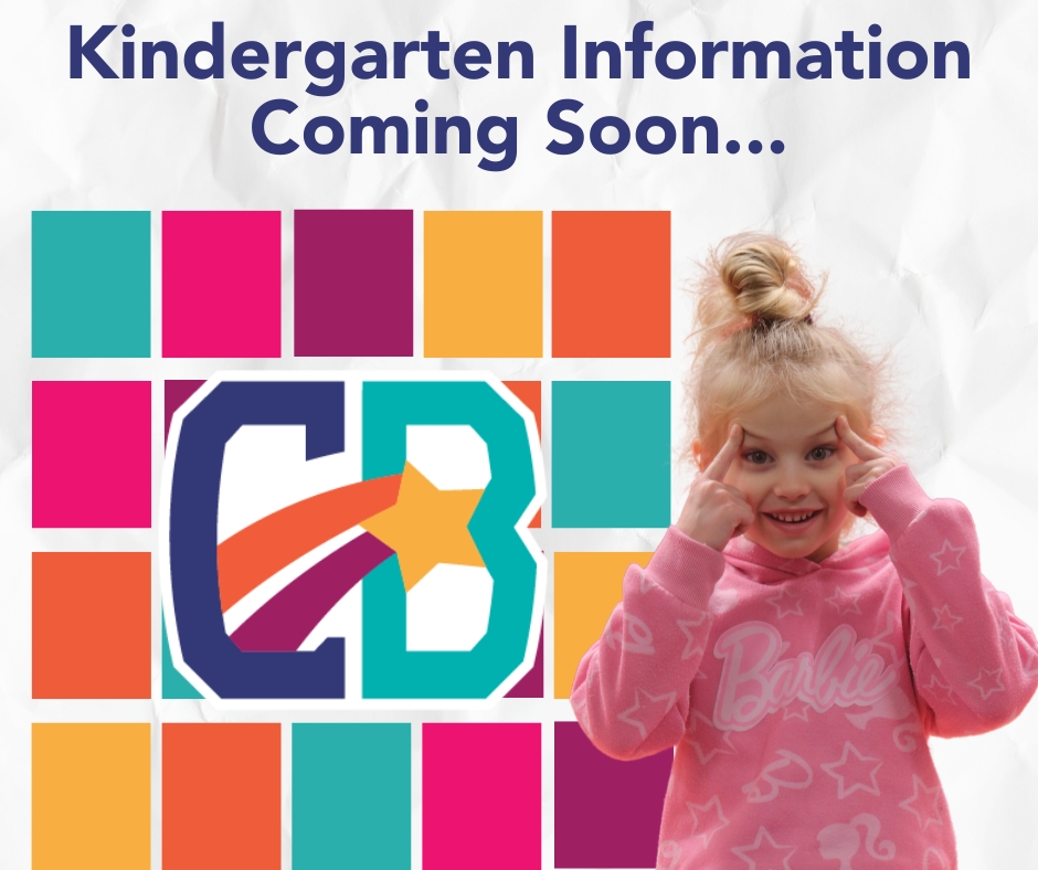 Keep your eyes peeled! 
Kindergarten information is coming soon! Make sure you follow us on all social media platforms for the latest updates on our First-Time Kindergarten Parent Meeting &amp; Kindergarten Roundup! #ThisIsUsCB