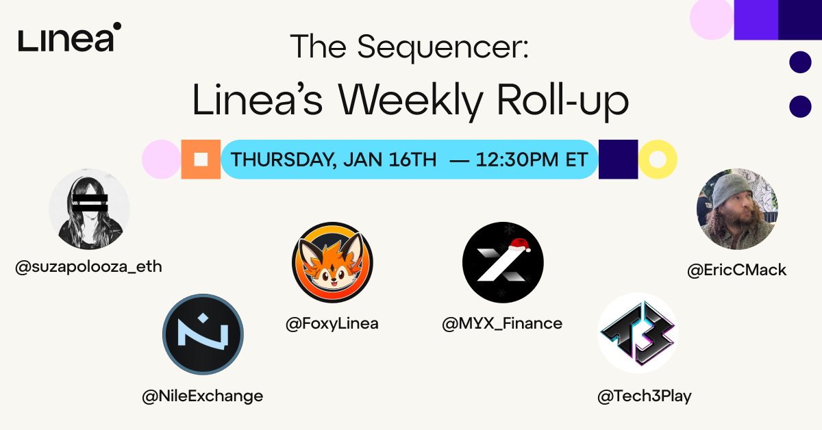LineaBuild's tweet photo. Join us tomorrow for Linea’s Weekly Roll-up livestream hosted by @suzapolooza_eth &amp; @EricCMack along with special guests:
 
@Tech3Play
@FoxyLinea
@NileExchange
@MYX_Finance

📅 Thursday, January 16th
⏰ 12:30 PM (ET)
📍 On X &amp; YouTube https://t.co/4oIknfkfX3