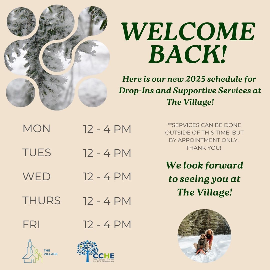 We hope everyone's 2025 is starting out with good energy!❄️
We are updating The Village's Drop-In and Supportive Services hours, but appointments can be scheduled outside of this window.
Come stop in and say hi! We look forward to seeing y'all!