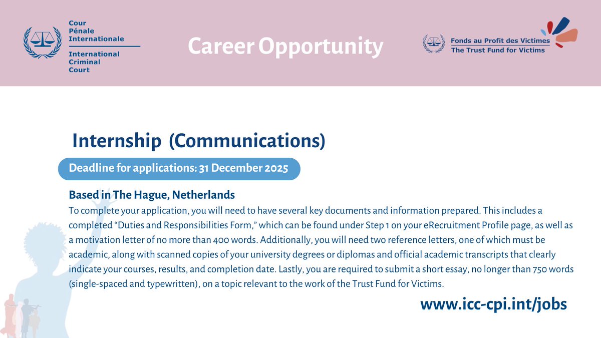 TFV_FPV's tweet image. 📢 Opportunity at the Trust Fund for Victims at the ICC!
🔔 Join our team in The Hague!
📍 Position: Intern (Communications)
🗓 Deadline for applications: 31 December 2025 (midnight, The Hague time)
ℹ For information and to apply, visit: icc-cpi.int/jobs