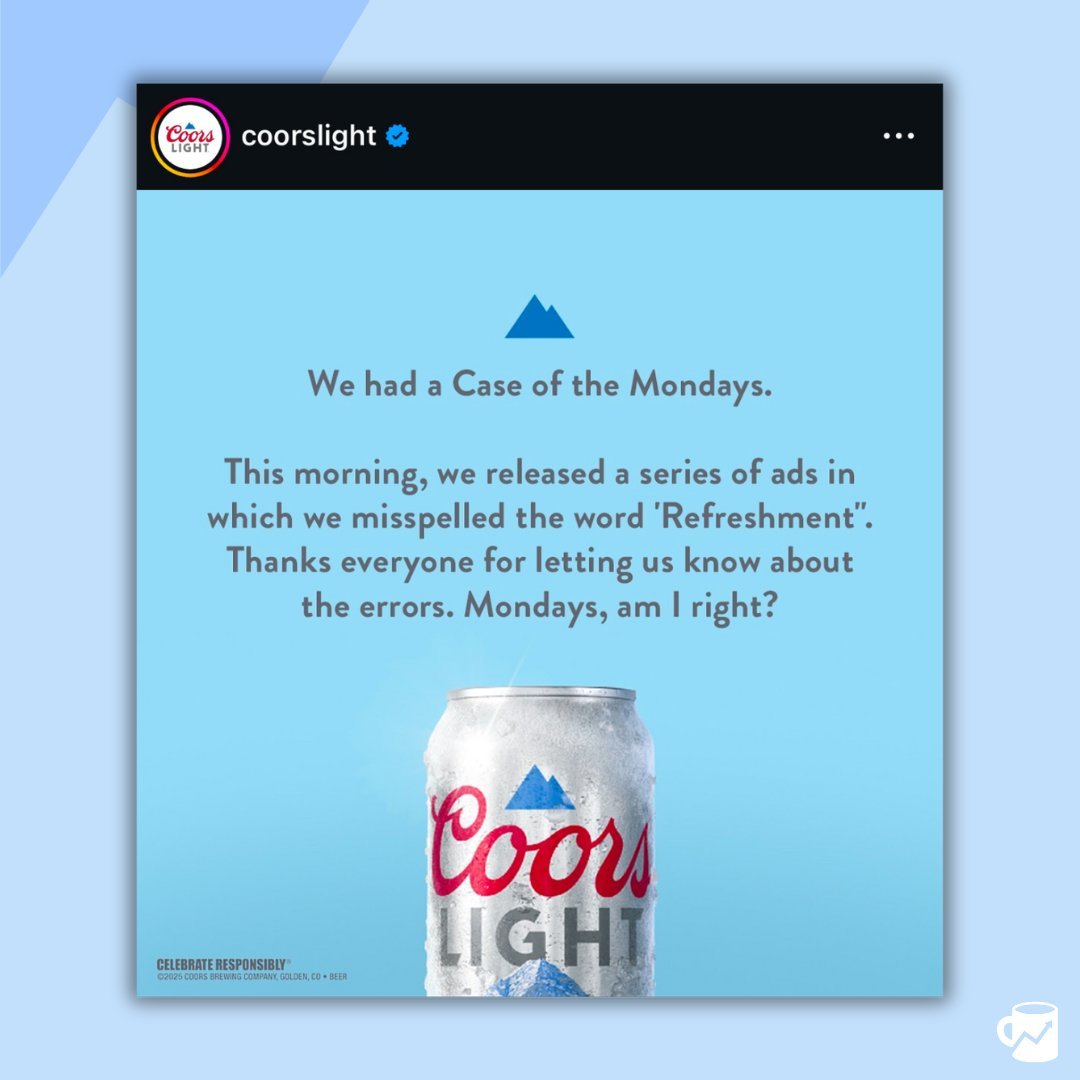 MorningBrew's tweet photo. Marketing masterclass from Coors Light:

- Releases a series of misspelled ads 
- People point out mistake/play into their hands 
- They admit they had, "a Case of the Mondays"
- Launch Super Bowl promo campaign

The beer is rebranding to "Monday's Light" leading up to the game https://t.co/FiRapzwIEY
