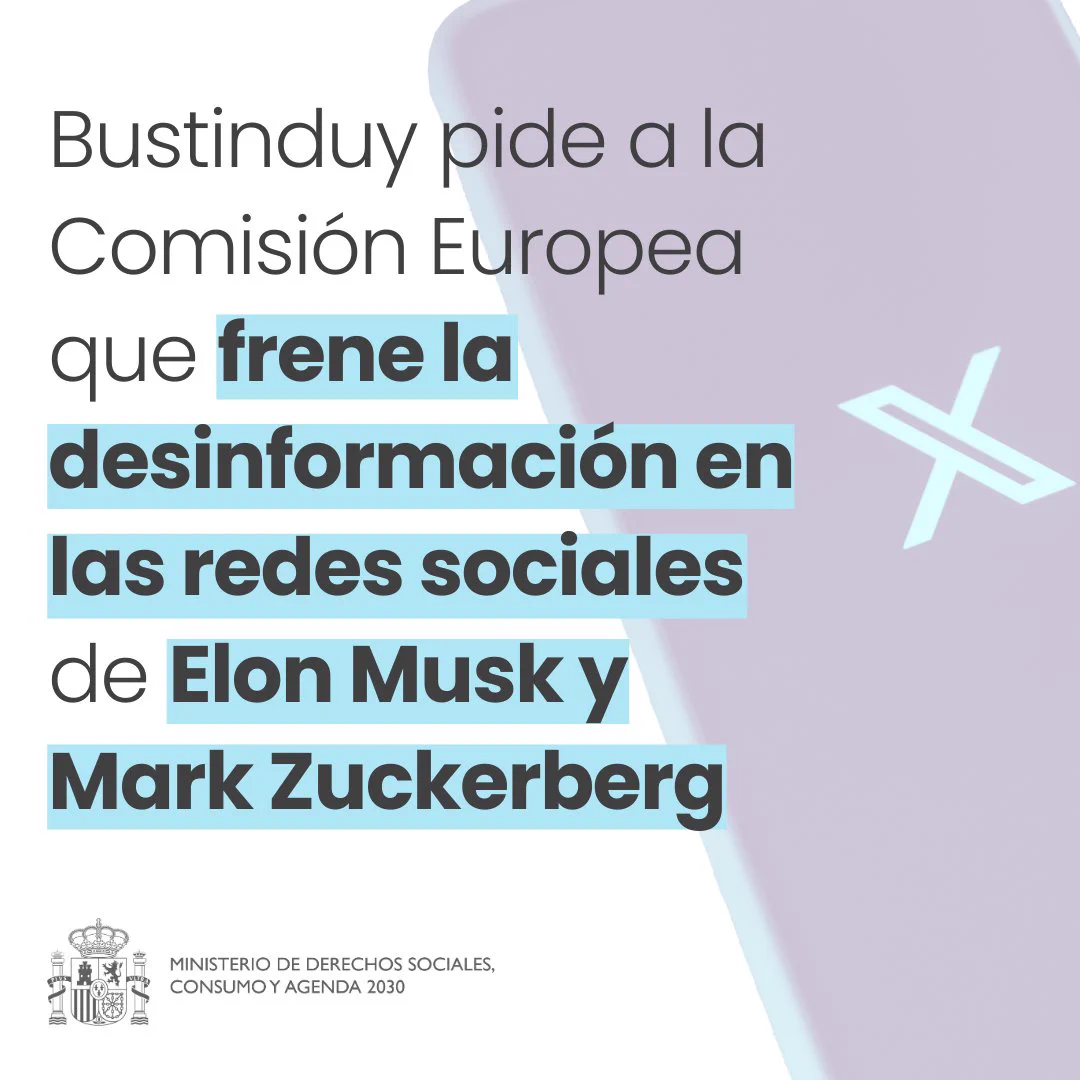 Bustinduy pide a la Comisión Europea que frene la desinformación en las redes sociales de Elon Musk y Mark Zuckerberg
