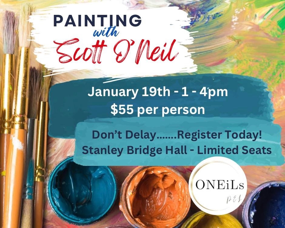 Join O'Neil's PEI for an Art Day, painting with Scott O'Neil! 🎨

Immerse yourself in a memorable painting experience and create your own unique artwork!

🗓️ January 19th 
⏰ 1:00 pm - 4:00 pm
📍 Stanley Bridge Hall
🎟️ $63.25

Register today: square.link/u/xeCIRASl?src…