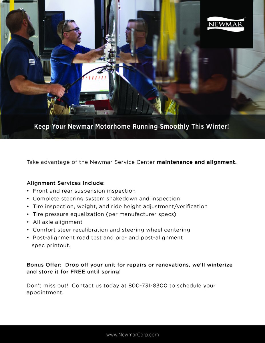 Take advantage of the Newmar Service Center maintenance and alignment.