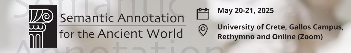 Maria_Chlamys's tweet photo. 2nd Call for abstracts &amp; Call for posters - Semantic Annotation for the Ancient World Conference - May 20-21, 2025, Rethymno (Crete) &amp; online: https://t.co/pKmc1SE9uS 
Deadline: February 1st https://t.co/iRMyJKcbn4