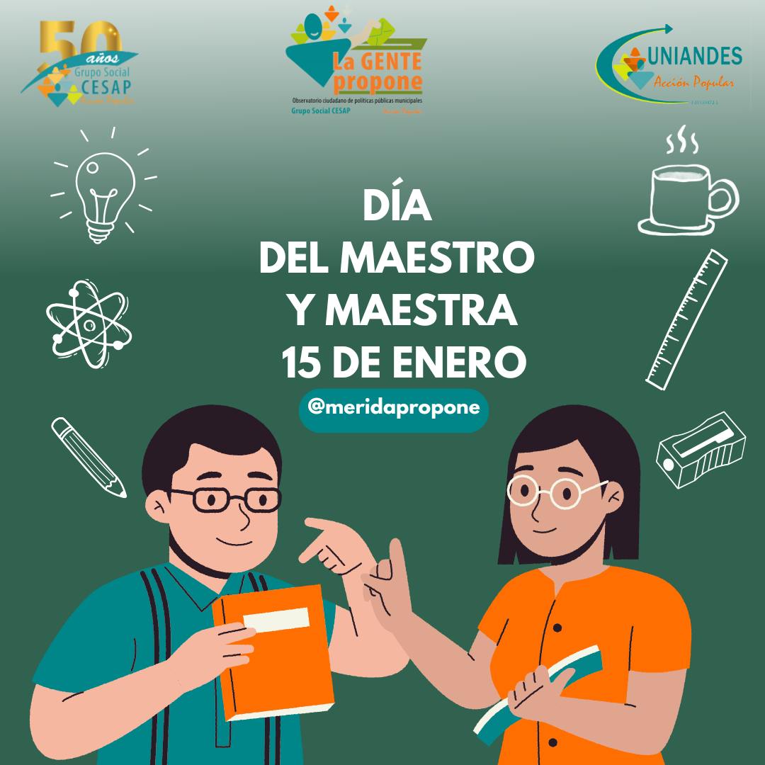 MeridaPropone's tweet image. ✨ Día del Maestro y Maestra - 15 de enero ✨

Hoy es una fecha para honrar y reconocer la dedicación y el esfuerzo de todos los educadores que forman a las futuras generaciones. 📚

¡Feliz Día del Maestro  Su labor es fundamental para construir un futuro mejor. 💙✏️