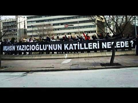 Muhsin Yazıcıoğlu'nun katilleri nerede?