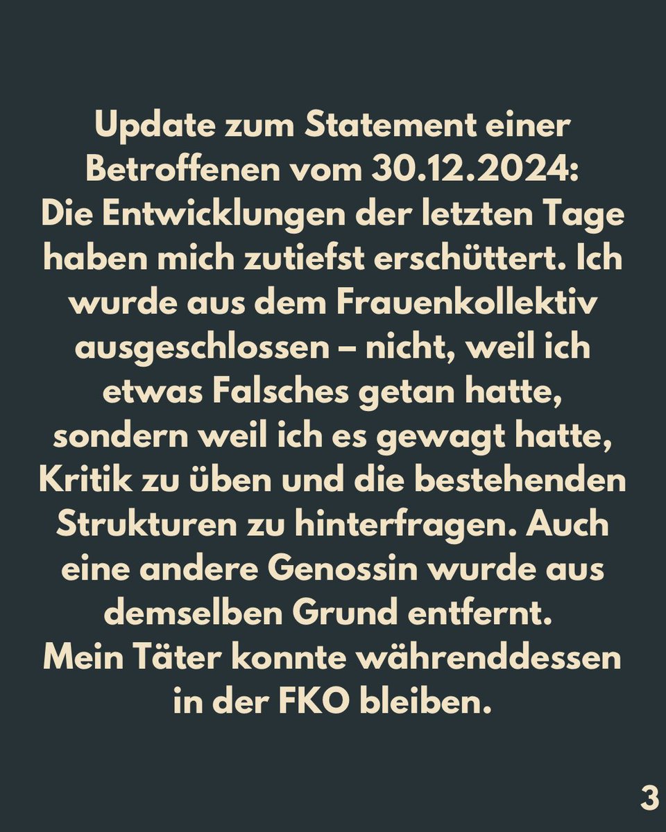 stoppt_taeter's tweet photo. CN: Täterschutz, psychische und patriarchale Gewalt, sexualisierter Übergriff, Vergewaltigung

Update zum Statement einer Betroffenen vom 30.12.2024: Betroffene werden aus den Strukturen ausgeschlossen, während Täter bleiben dürfen. 

[1/2]

#stopptTäter #stoppttäterschutz https://t.co/Ye8MVLEYNS