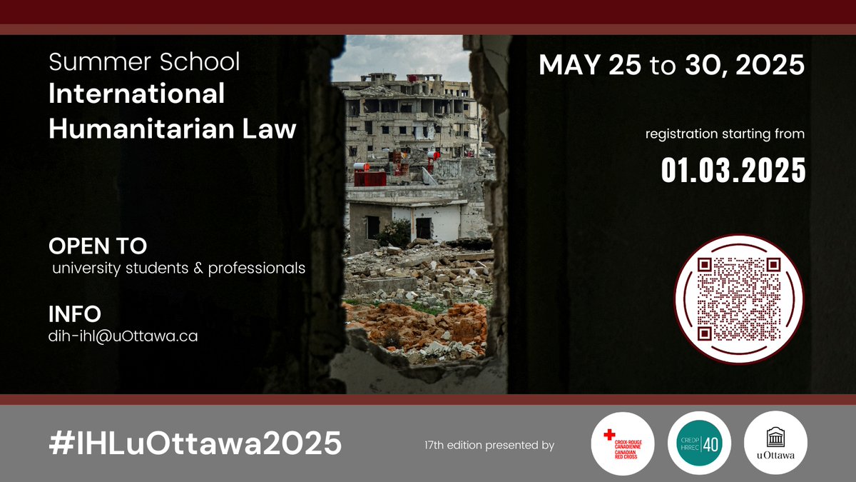 uOttawaHRREC's tweet photo. 🚨In May 2025, join us for an intensive Summer School #IHL, offered by @uOttawaHRREC &amp; @redcrosscanada.

🌍Open to university students &amp; professionals
🗣 Offered in French &amp; English
���Delivered by top experts

Registration opens on March 1st, 2025!

➡️https://t.co/7aTuZck1fX https://t.co/hpfIGqDShc