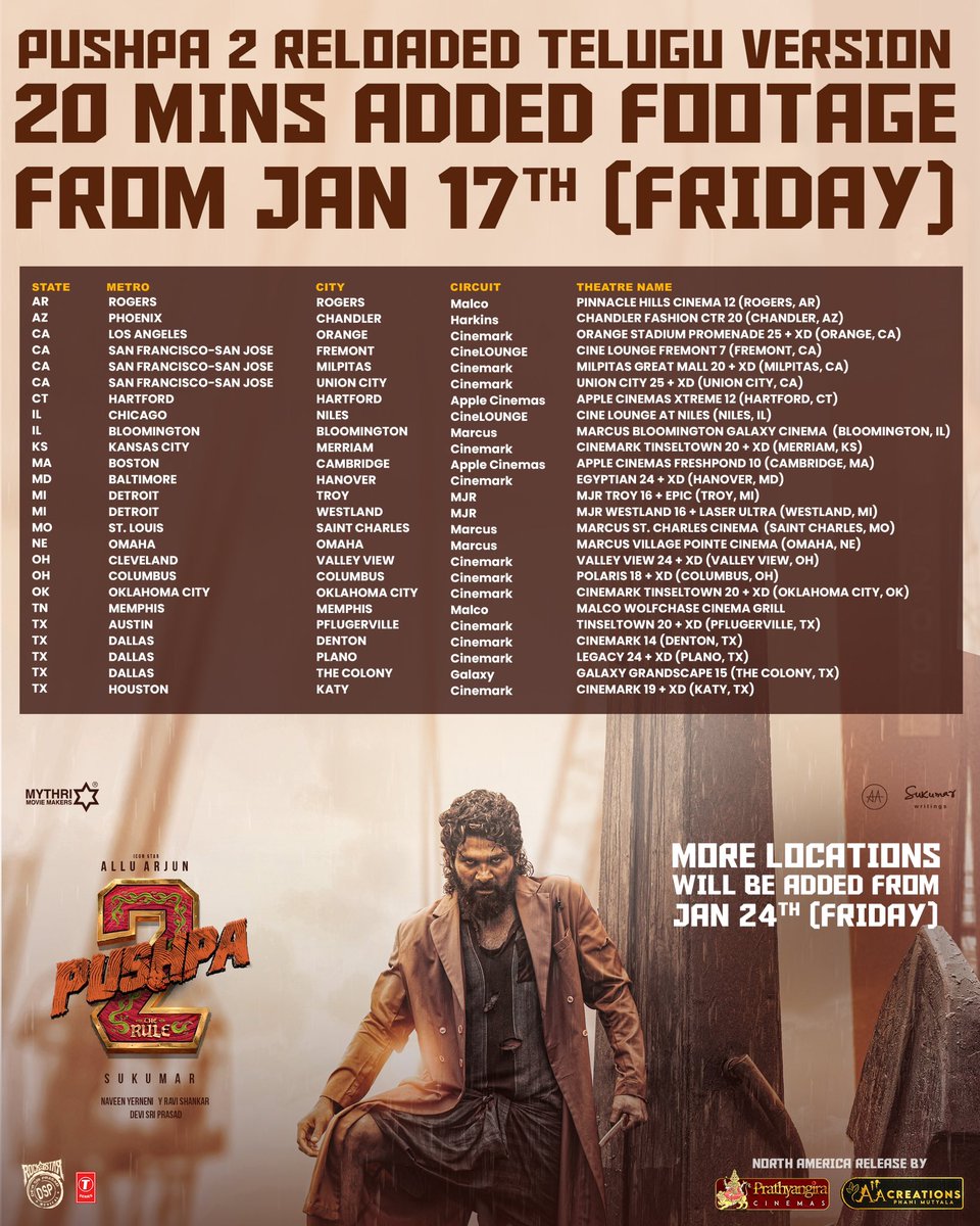 AA Creations (@aacreationsus) on Twitter photo #Pushpa2Reloaded from Jan 17th in the USA.
Here's the theatres list!
Experience the WILDFIRE with additional footage 🔥💥
#Pushpa2TheRule <a href="/alluarjun/">Allu Arjun</a> <a href="/aryasukku/">Sukumar</a> <a href="/MythriOfficial/">Mythri Movie Makers</a> <a href="/iamRashmika/">Rashmika Mandanna</a> #Pushpa2Reloaded from Jan 17th in the USA.
Here's the theatres list!
Experience the WILDFIRE with additional footage 🔥💥
#Pushpa2TheRule <a href="/alluarjun/">Allu Arjun</a> <a href="/aryasukku/">Sukumar</a> <a href="/MythriOfficial/">Mythri Movie Makers</a> <a href="/iamRashmika/">Rashmika Mandanna</a>