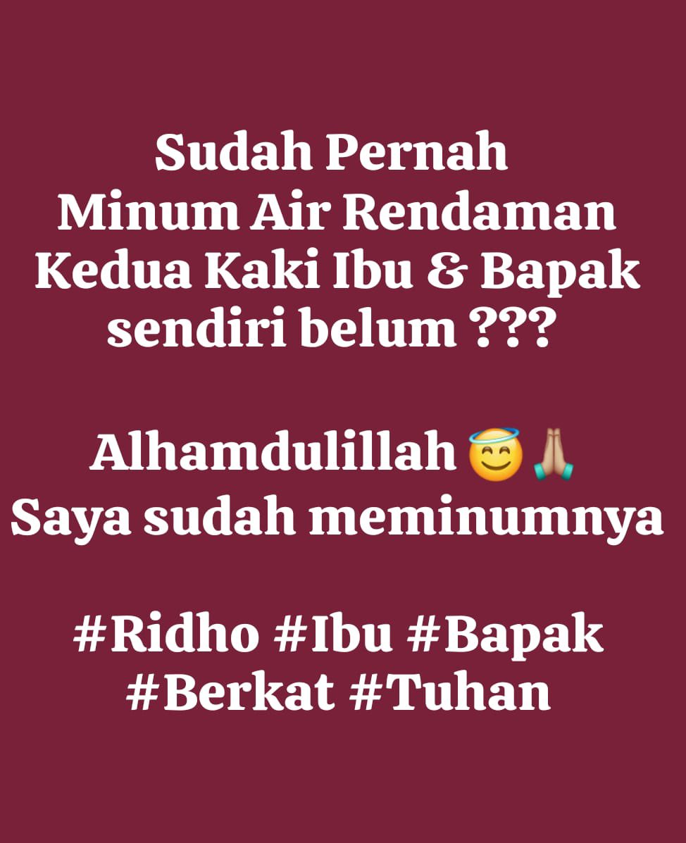 Firman_Adv99's tweet photo. Sudah Pernah
Minum Air Rendaman
Kedua Kaki Ibu & Bapak sendiri belum ???
Alhamdulillah ๐๐๐ผ
Saya sudah meminumnya
#Ridho #Ibu #Bapak
#Berkat #Tuhan https://t.co/767HX53UT1