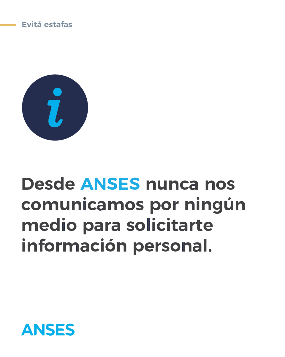 ansesgob's tweet photo. ❌ Te recordamos que desde ANSES nunca nos comunicamos para solicitarte datos personales ni bancarios.

❗️Si desde un número desconocido te piden esos datos, no abras enlaces ni respondas el mensaje.

⚠️ #EvitáEstafas https://t.co/2kVPU4dygp