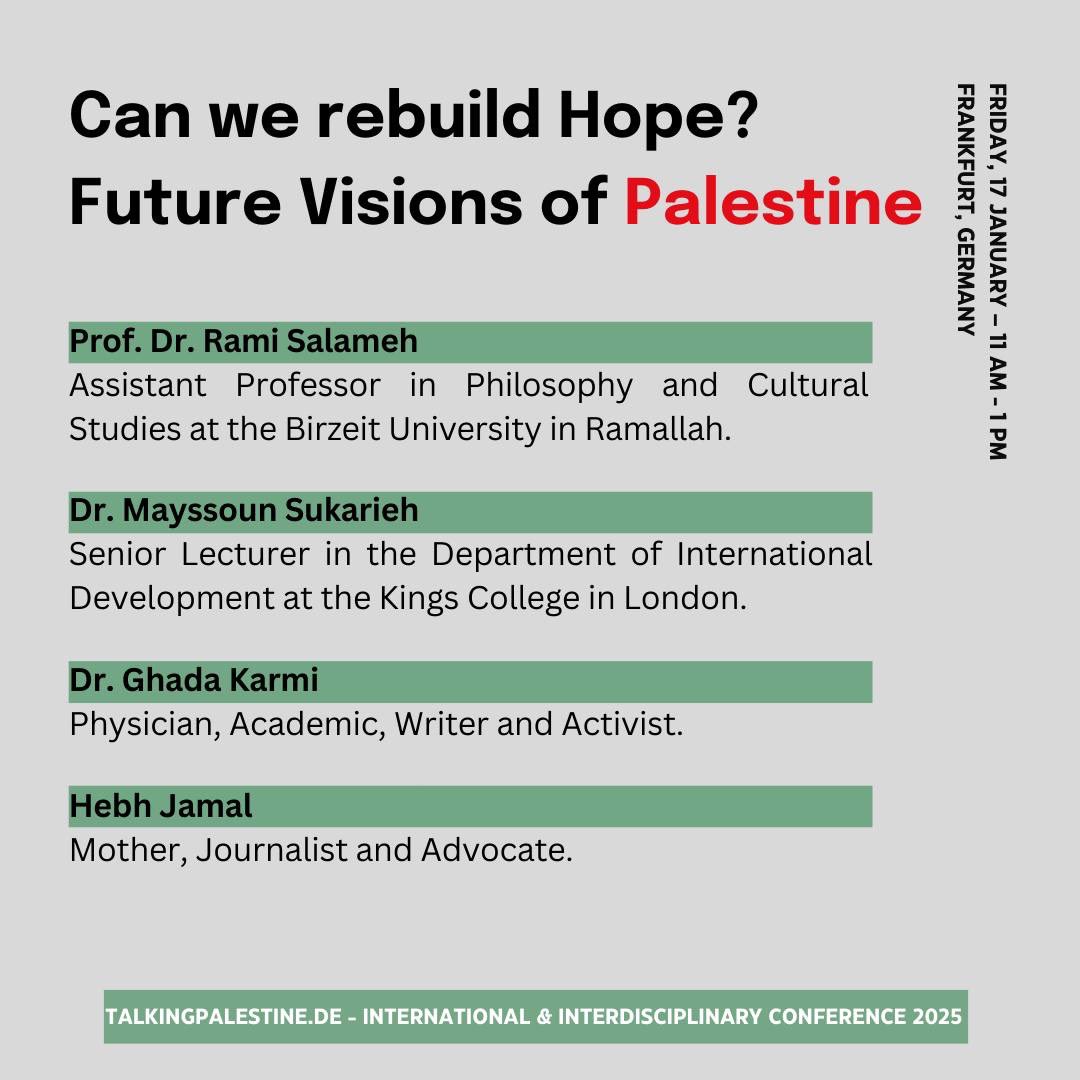 Pal_Con_Ffm's tweet photo. The Talking about (the Silencing of) Palestine Conference begins tomorrow!

Here we are presenting the last panel discussion

💻 Registration is still open for online participation only:
https://t.co/XzRQfAdNq7

🔔To donate click here:
https://t.co/NawpJS932q https://t.co/d8yAkBHcsH