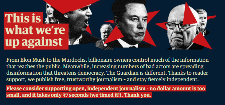 FeloniousHunk's tweet photo. Hey @guardian I noticed that you didn't mention Bezos or Sulzberger, and the faces in your images are all conservatives? What happened to "fiercely independent?" (for context, this was a pop up asking for money) https://t.co/s5TRuvYl2K
