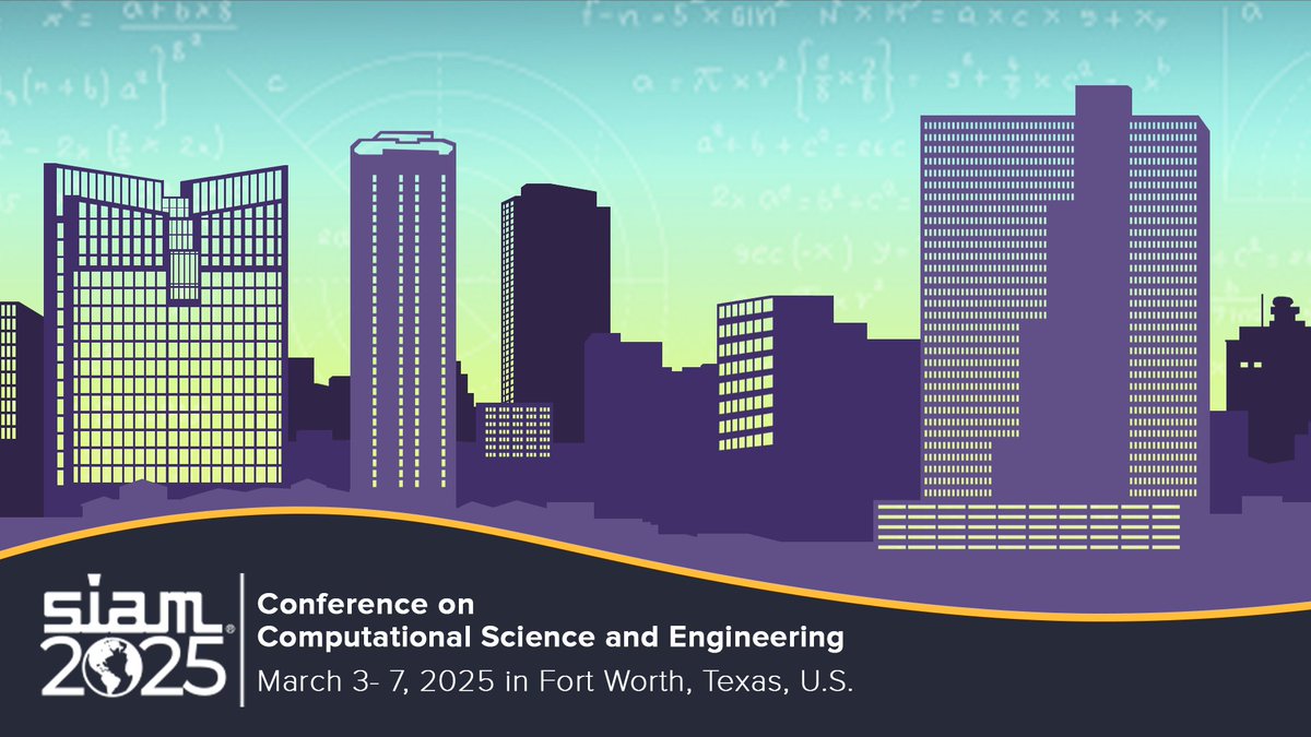 Registration is open for the SIAM Conference on Computational Science and Engineering, happening
 in Fort Worth, Texas, March 3-7, 2025! Secure your attendance with the early registration rate by February 6, 2025.

Learn more and register: siam.org/conferences-ev…

#SIAMCSE25