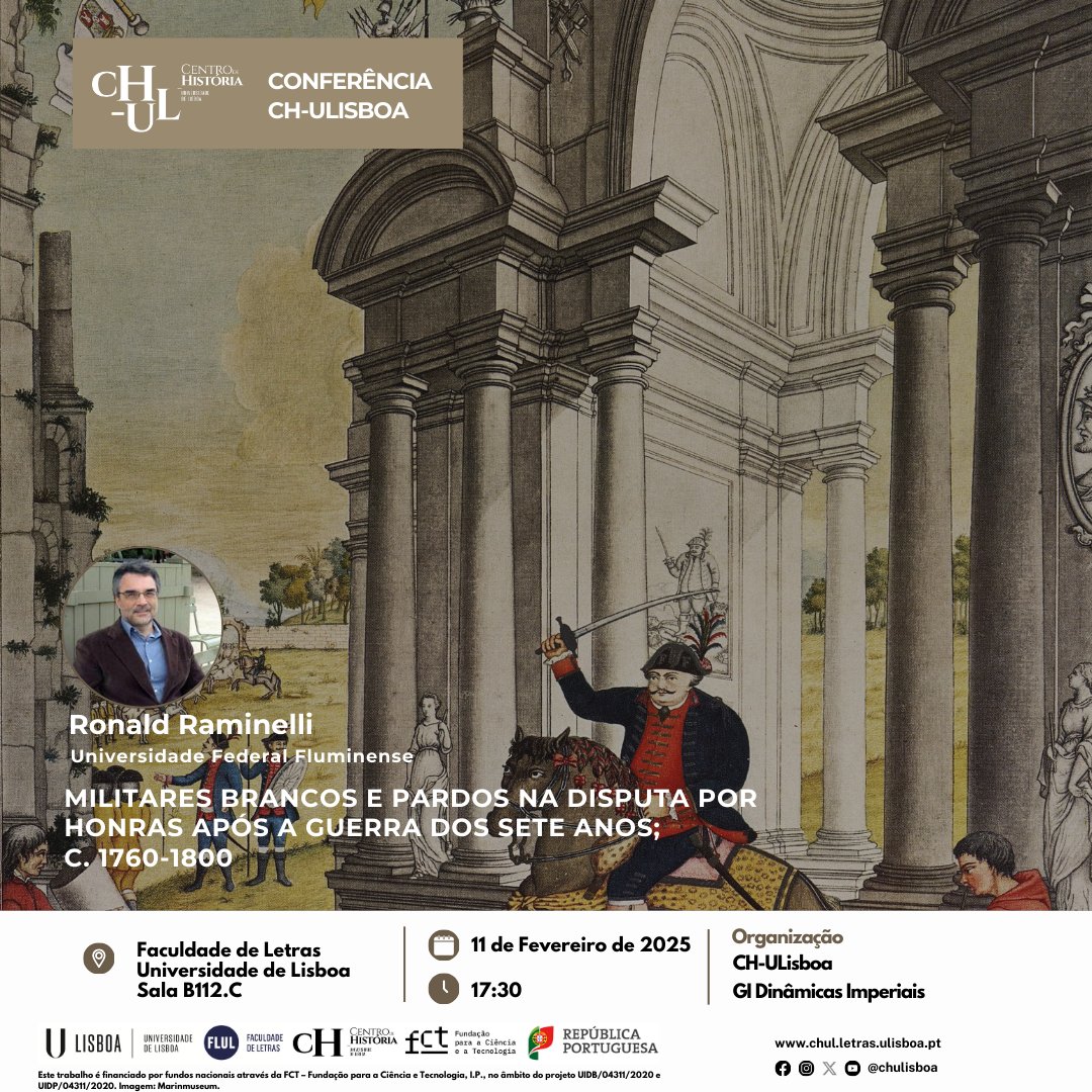 [Conferência] Militares brancos e pardos na disputa por honras após a Guerra dos Sete Anos; c. 1760-1800

👤 Ronald Raminelli (Universidade Federal Fluminense)

📆 11 de Fevereiro de 2025
📍 FLUL | Sala B112.C
⏰ 17h30

+Info: chul.letras.ulisboa.pt/eventos-detalh…