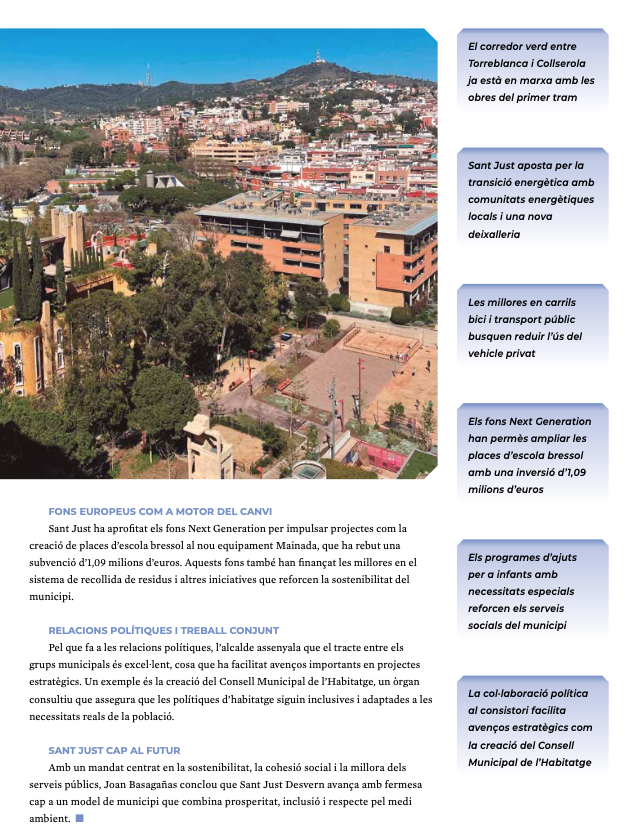 Amb un mandat centrat en la #sostenibilitat, la #cohesió social i la millora dels serveis públics, <a href="/joanbasaganyas/">Joan Basagañas</a>  conclou que Sant Just Desvern avança amb fermesa cap a un model de municipi que combina prosperitat, inclusió i respecte pel medi ambient. <a href="/ginapol/">Gina Pol Borràs</a> <a href="/GonzalQuima/">Quima Giménez Gonzàl</a>