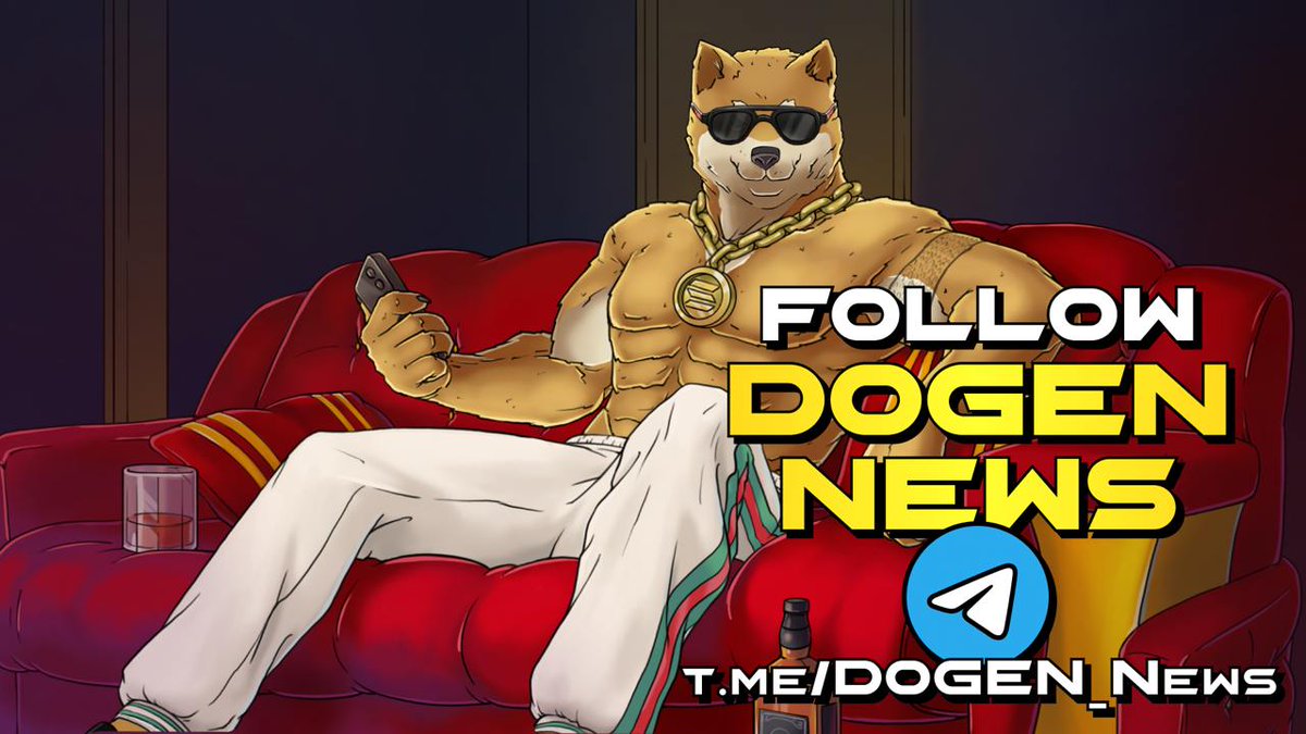ATTENTION, DOGEN PACK🐺🐺🐺
Remember: we have a neat News Channel on Telegram — t.me/DOGEN_News 👈
For unadulterated DOGEN news, info &amp; dank memes, join t.me/DOGEN_News 👈