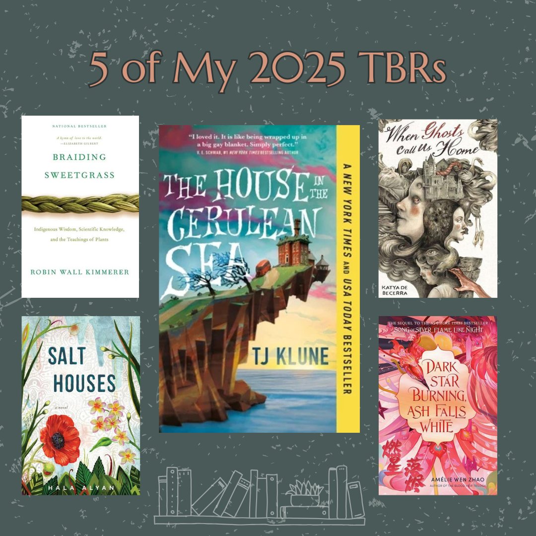 LYEditorial's tweet image. 5 of my top TBR picks for 2025! I've had a few of these on my list for a while now, so this post is also to hold myself accountable and not get distracted by shiny new books.... 🫡
#publishing #books #kimmerer #alyan #klune #zhao #becerra #tbr #tbrpile
