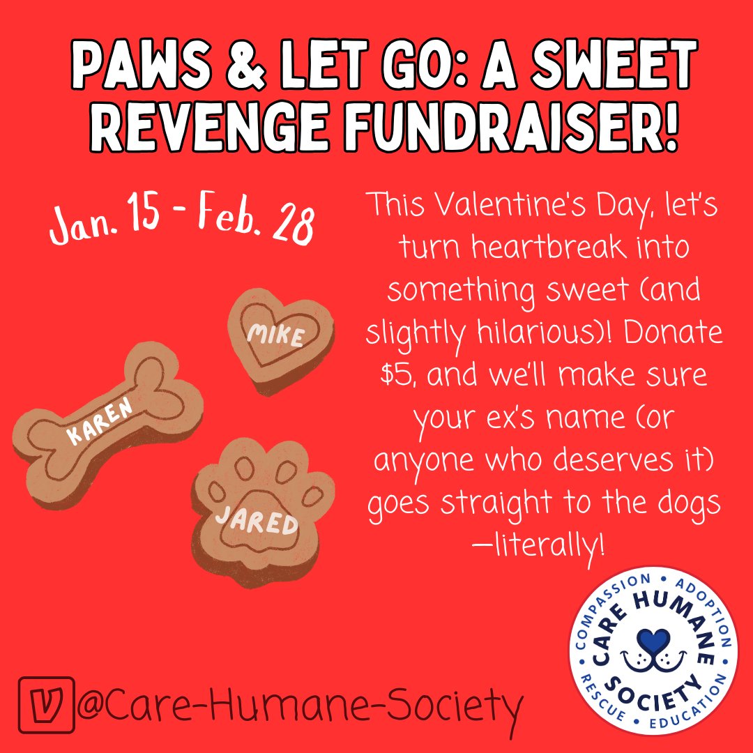 This Valentine's Day, let’s turn heartbreak into something sweet! Donate $5, and we’ll make sure your ex’s name goes straight to the dogs—literally! 
 Send us a name (an ex, a frenemy, or anyone else who’s left you shaking your head).
Venmo: venmo.com/u/Care-Humane-…