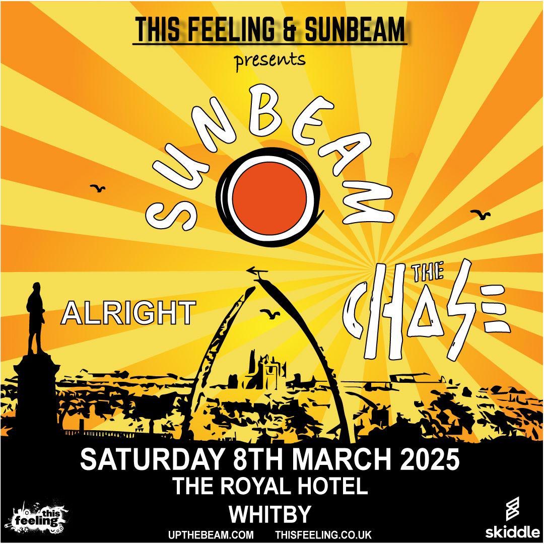 Just announced 🎸<a href="/Sunbeam_Band/">SUNBEAM</a> Whitby plus special guests <a href="/OFL_TheChase/">The Chase</a> &amp; <a href="/alrightuk/">ALRIGHT</a> on sale Friday 10am