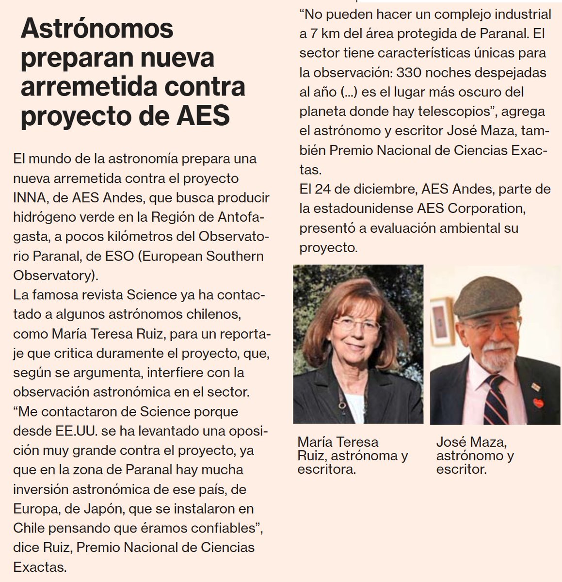 Los cielos de Chile son un patrimonio del planeta en  investigación astronómica. Miles de millones de dólares en nuevos telescopios para investigaciones de frontera que pueden cambiar el futuro de nuestro planeta. No pongamos en riesgo esto que nos hace un país único en el mundo.
