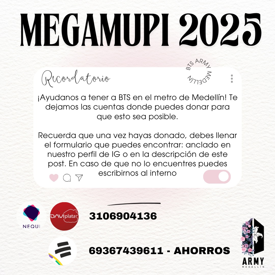 ARMY!! Abrimos donaciones para los Megamupi en el Metro de Medellín como Celebración de cumpleaños de los Chicos 💜

🔗forms.gle/NnRA1o6JRd6Nii…

(+)