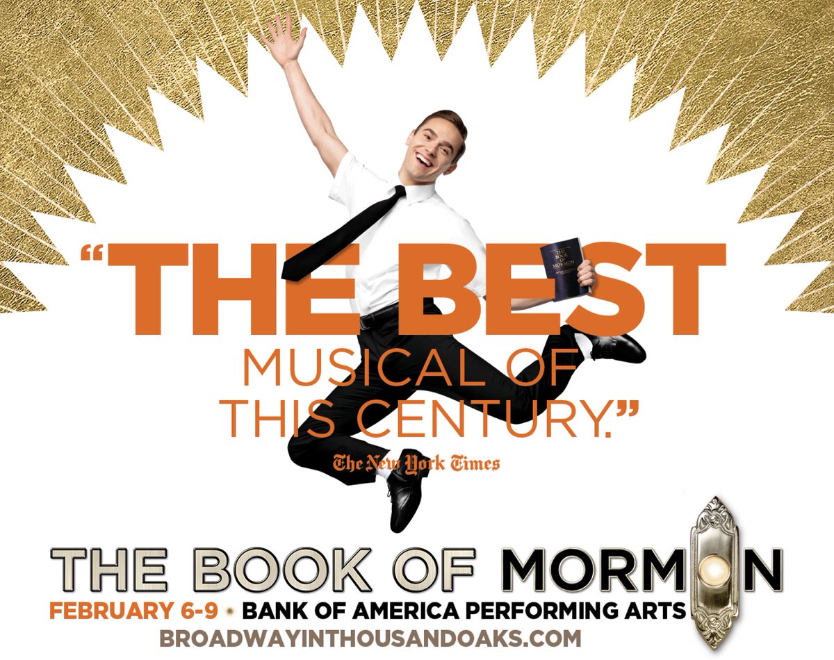 The nine-time Tony Award® winning Best
Musical, The Book of Mormon is coming to Thousand
Oaks on Feb 6th-9th.

Get your tickets now: bit.ly/40vsPdg